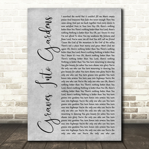 Elevation Worship feat. Brandon Lake Graves Into Gardens Grey Rustic Script Song Lyric Art Print