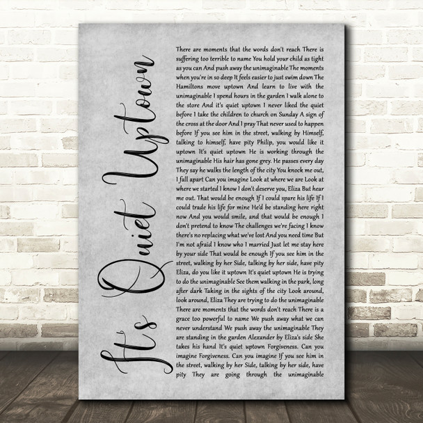 Original Broadway Cast Of Hamilton It's Quiet Uptown Grey Rustic Script Song Lyric Art Print