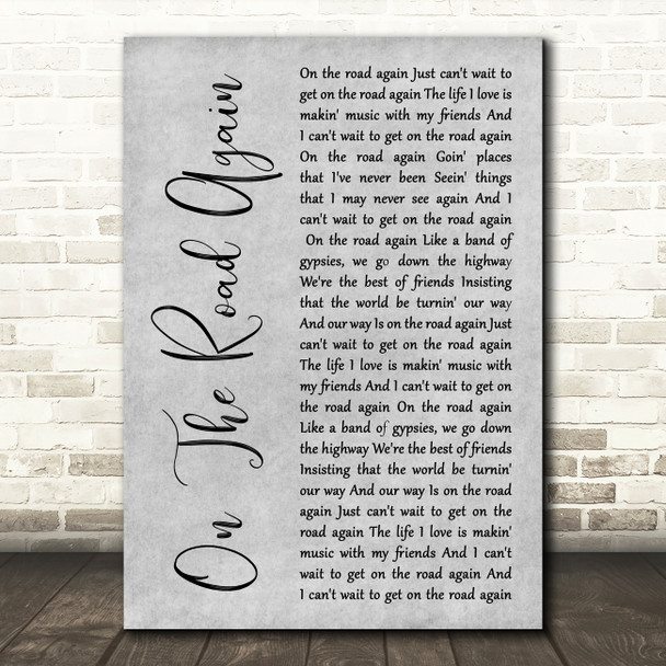 Willie Nelson On The Road Again Grey Rustic Script Song Lyric Art Print