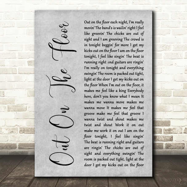 Dobie Gray Out On The Floor Grey Rustic Script Song Lyric Art Print