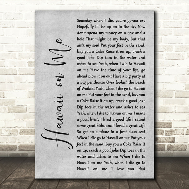 Chris Janson Hawaii on Me Grey Rustic Script Song Lyric Art Print