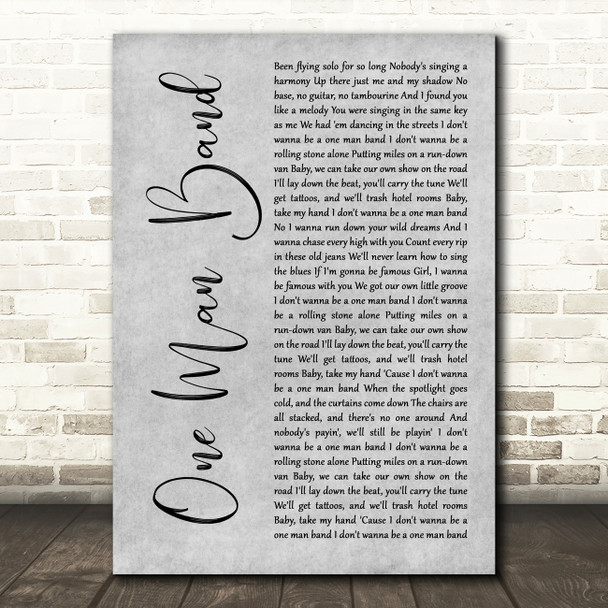 Old Dominion One Man Band Grey Rustic Script Song Lyric Art Print