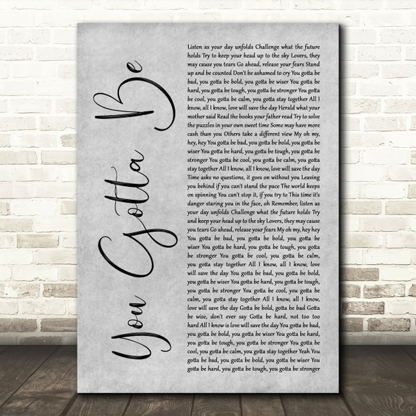 Des'ree You Gotta Be Grey Rustic Script Song Lyric Art Print