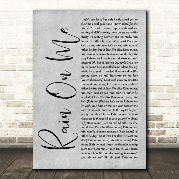 Lady Gaga & Ariana Grande Rain On Me Grey Rustic Script Song Lyric Art Print