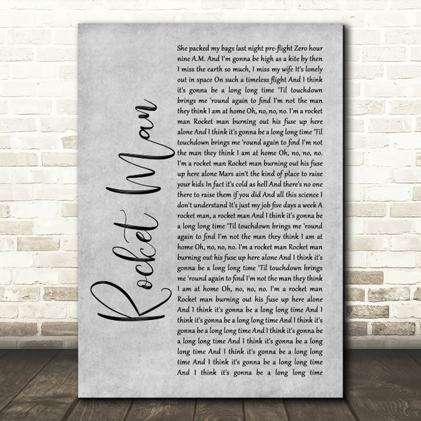 Elton John Rocket Man Grey Rustic Script Song Lyric Art Print
