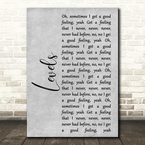 Avicii Levels Grey Rustic Script Song Lyric Art Print