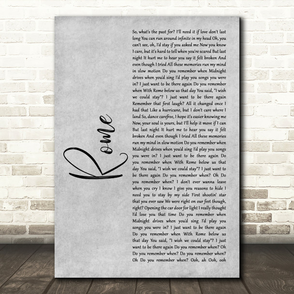 Dermot Kennedy Rome Grey Rustic Script Song Lyric Art Print