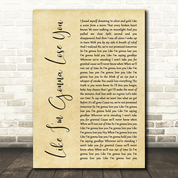 Meghan Trainor & John Legend Like I'm Gonna Lose You Rustic Script Song Lyric Art Print