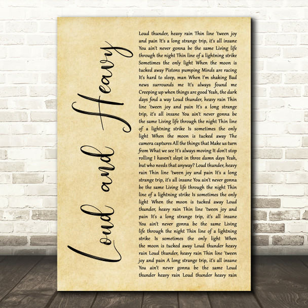 Cody Jinks Loud and Heavy Rustic Script Song Lyric Art Print