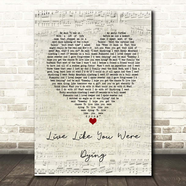 Tim McGraw Live Like You Were Dying Script Heart Song Lyric Art Print