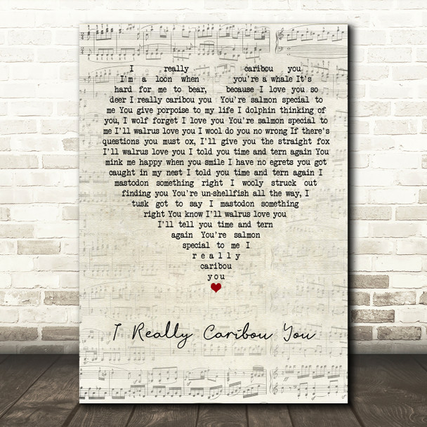 Marty Raney I Really Caribou You Script Heart Song Lyric Art Print