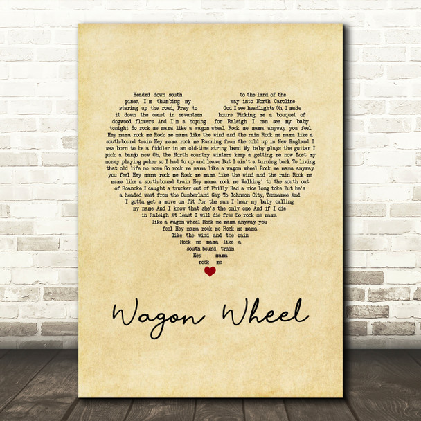 Bob Dylan Wagon Wheel Vintage Heart Song Lyric Art Print
