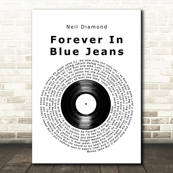 Neil Diamond Forever In Blue Jeans Vinyl Record Song Lyric Art Print