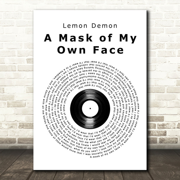 Lemon Demon A Mask of My Own Face Vinyl Record Song Lyric Art Print