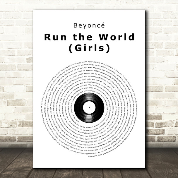 Beyoncé Run the World (Girls) Vinyl Record Song Lyric Art Print