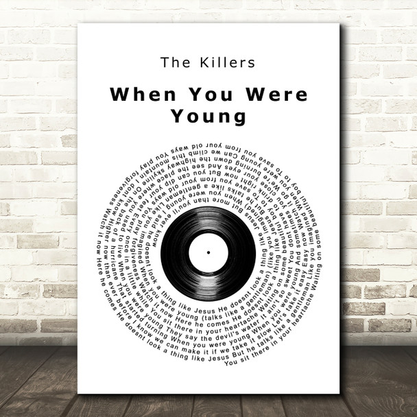 The Killers When You Were Young Vinyl Record Song Lyric Art Print The Killers When You Were Young Vinyl Record Song Lyric Art Print