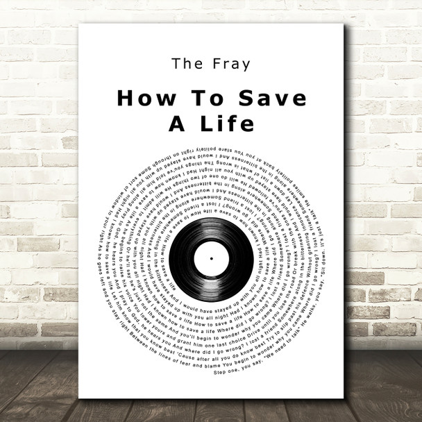 The Fray How To Save A Life Vinyl Record Song Lyric Art Print