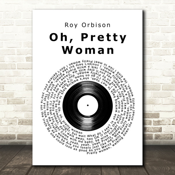 Roy Orbison Oh, Pretty Woman Vinyl Record Song Lyric Art Print