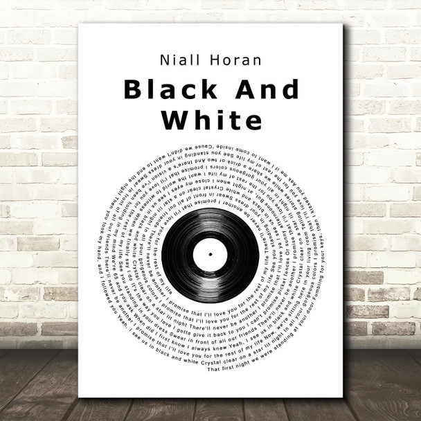 Niall Horan Black And White Vinyl Record Song Lyric Art Print