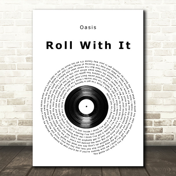 Oasis Roll With It Vinyl Record Song Lyric Art Print