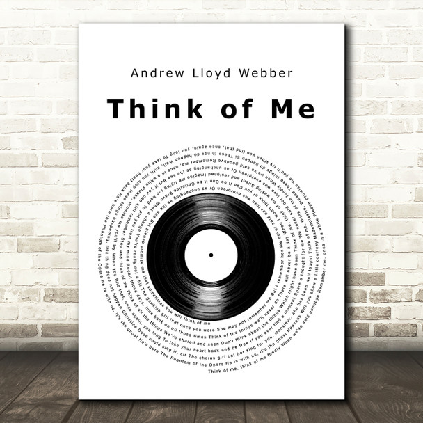 Andrew Lloyd Webber (The Phantom Of The Opera) Think of Me Vinyl Record Song Lyric Art Print