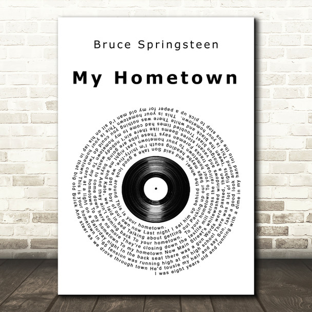 Bruce Springsteen My Hometown Vinyl Record Song Lyric Art Print