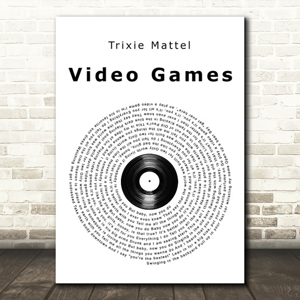 Trixie Mattel Video Games Vinyl Record Song Lyric Art Print