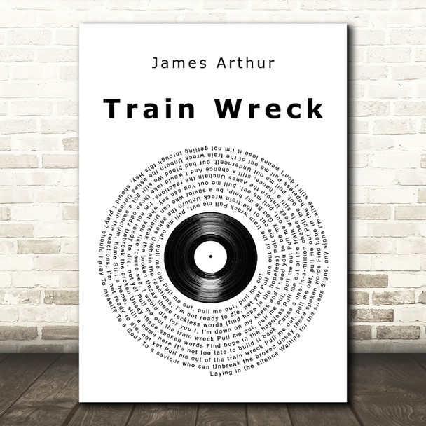 James Arthur Train Wreck Vinyl Record Song Lyric Art Print