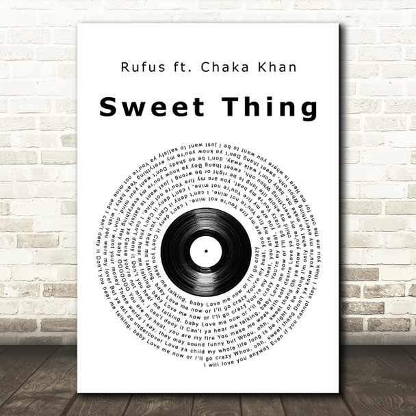 Rufus Sweet Thing Vinyl Record Song Lyric Art Print