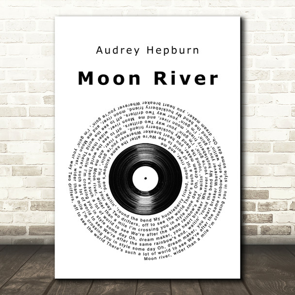 Audrey Hepburn Moon River Vinyl Record Song Lyric Art Print