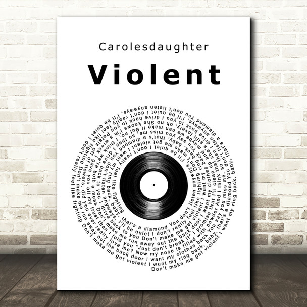 Carolesdaughter Violent Vinyl Record Song Lyric Art Print