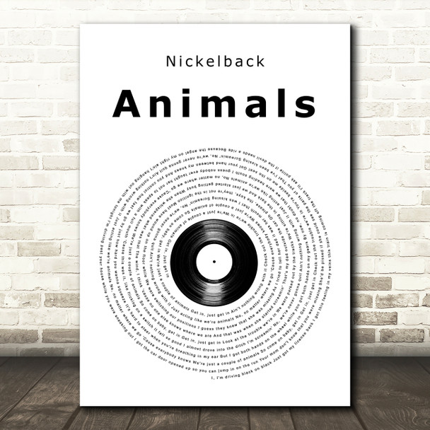 Nickelback Animals Vinyl Record Song Lyric Art Print