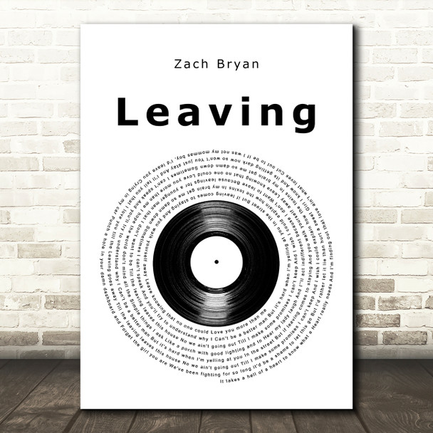 Zach Bryan Leaving Vinyl Record Song Lyric Art Print