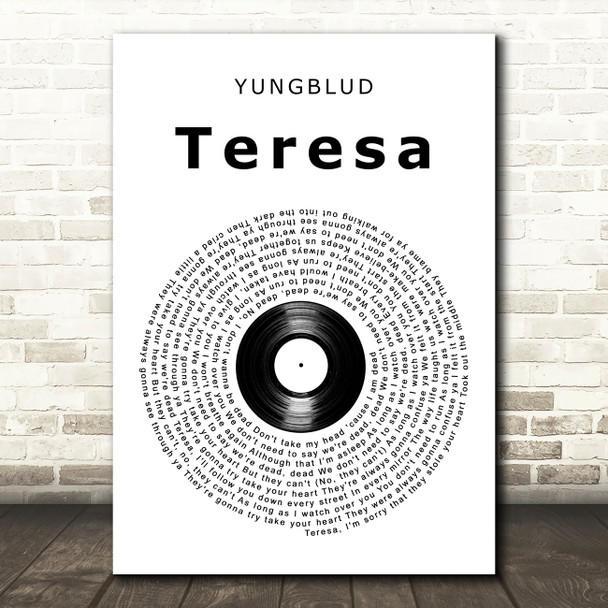 YUNGBLUD ?teresa Vinyl Record Song Lyric Art Print