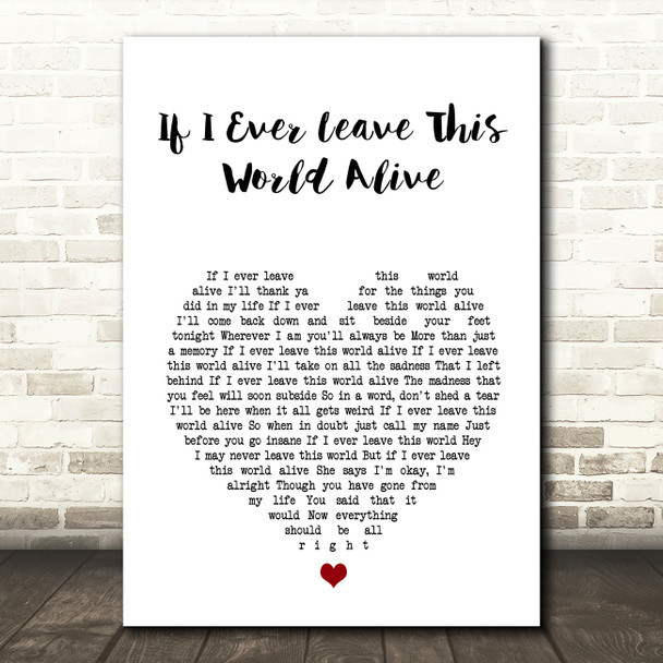Flogging Molly If I Ever Leave This World Alive White Heart Song Lyric Art Print