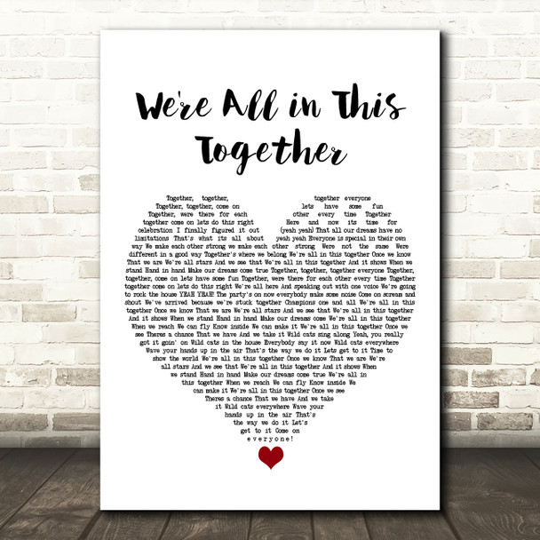 Zac Efron & Vanessa Hudgens We're All in This Together White Heart Song Lyric Art Print