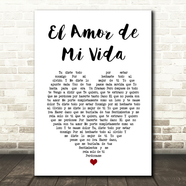 Conjunto Renacer El Amor de Mi Vida White Heart Song Lyric Art Print