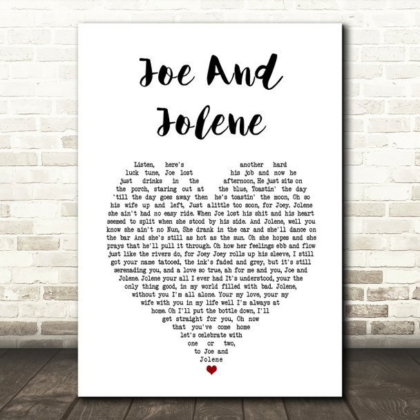 The White Buffalo Joe And Jolene White Heart Song Lyric Art Print