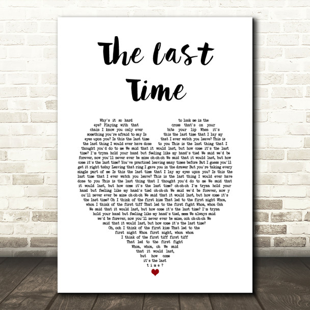 The Script The Last Time White Heart Song Lyric Art Print