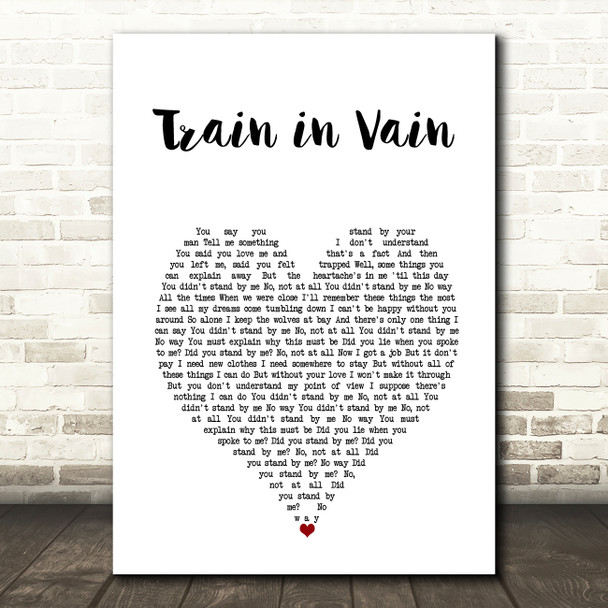 The Clash Train in Vain White Heart Song Lyric Art Print