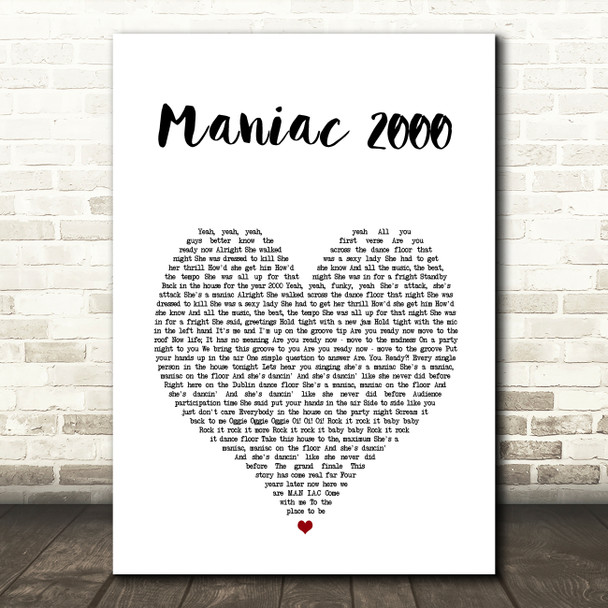 Mark McCabe Maniac 2000 White Heart Song Lyric Art Print