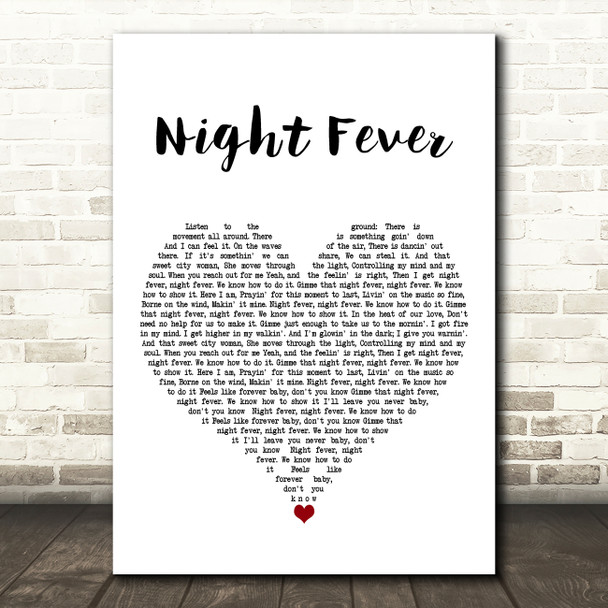Bee Gees Night Fever White Heart Song Lyric Art Print