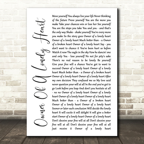 Yes Owner Of A Lonely Heart White Script Song Lyric Art Print