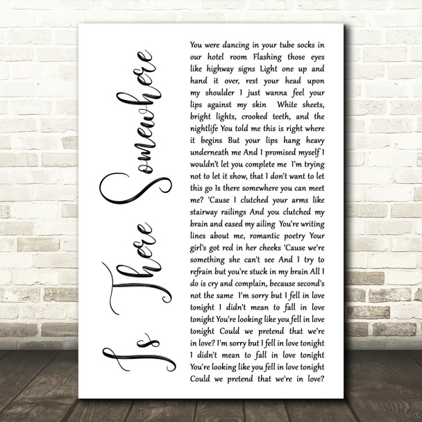 Halsey Is There Somewhere White Script Song Lyric Art Print