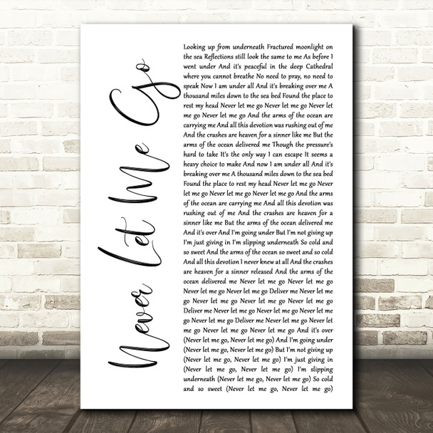 Florence + The Machine Never Let Me Go White Script Song Lyric Art Print