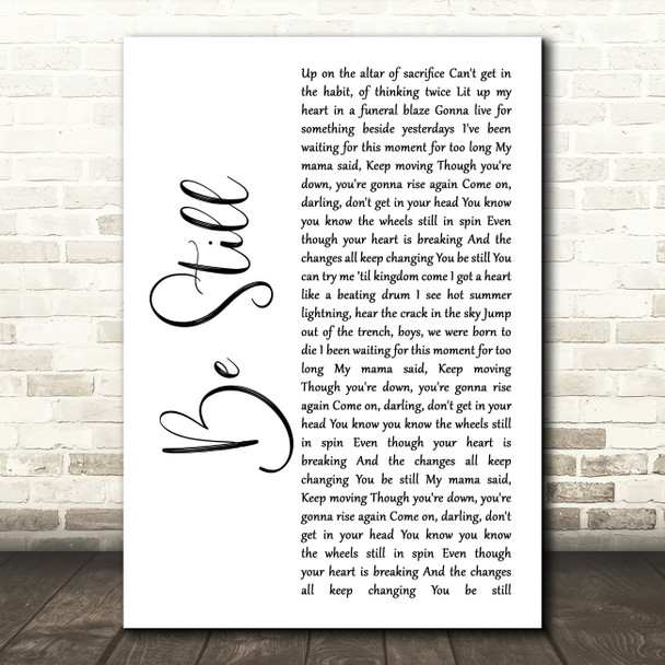 Liam Gallagher Be Still White Script Song Lyric Art Print