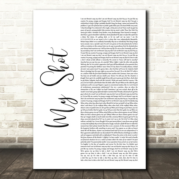 Lin-Manuel Miranda My Shot White Script Song Lyric Art Print