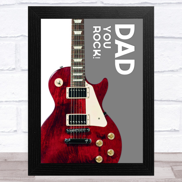 Dad Guitar You Rock Dad Father's Day Gift Wall Art Print