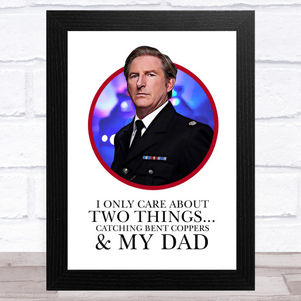 Hastings Line Of Duty Funny Dad Quote Dad Father's Day Gift Wall Art Print