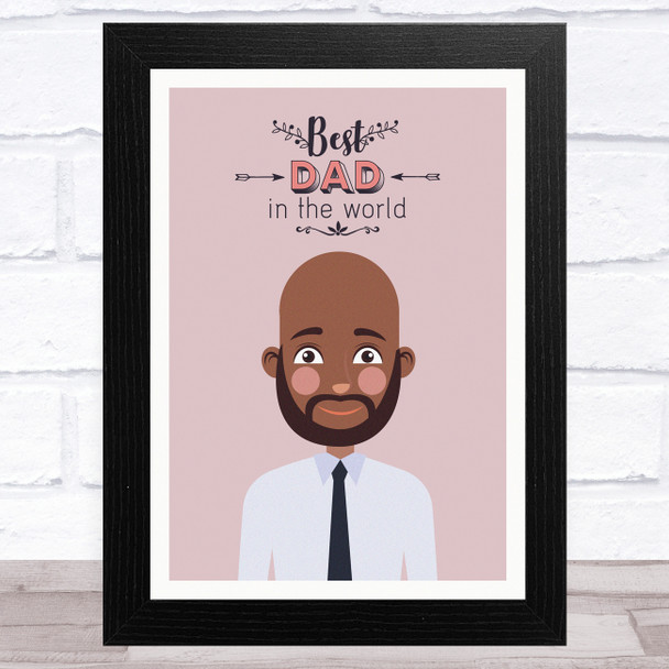 Best Dad In The World Design 9 Dad Father's Day Gift Wall Art Print